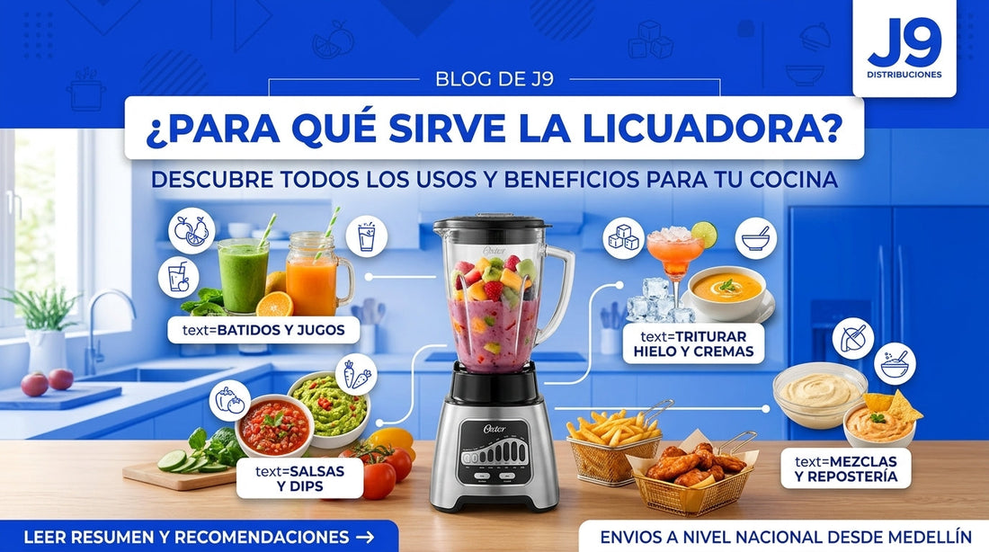 para que sirve la licuadora​